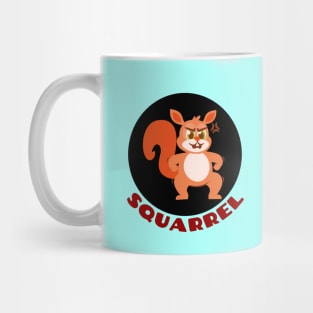 Squarrel | Squirrel Pun Mug